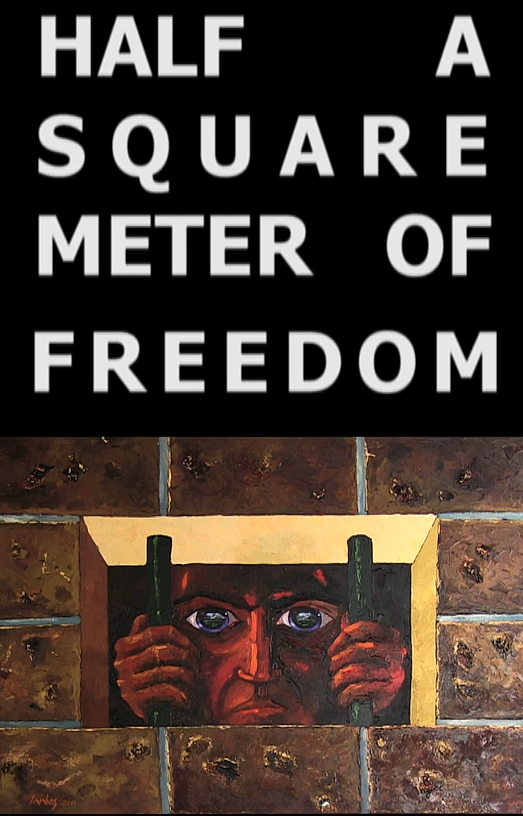 Half a Square Meter of Freedom